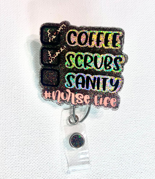 Coffee, Scrubs, Sanity #nurse life Badge Reel